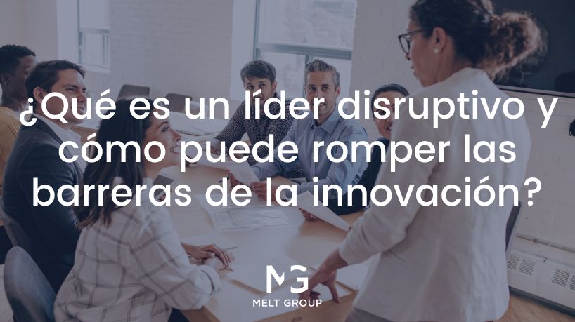 líder disruptivo