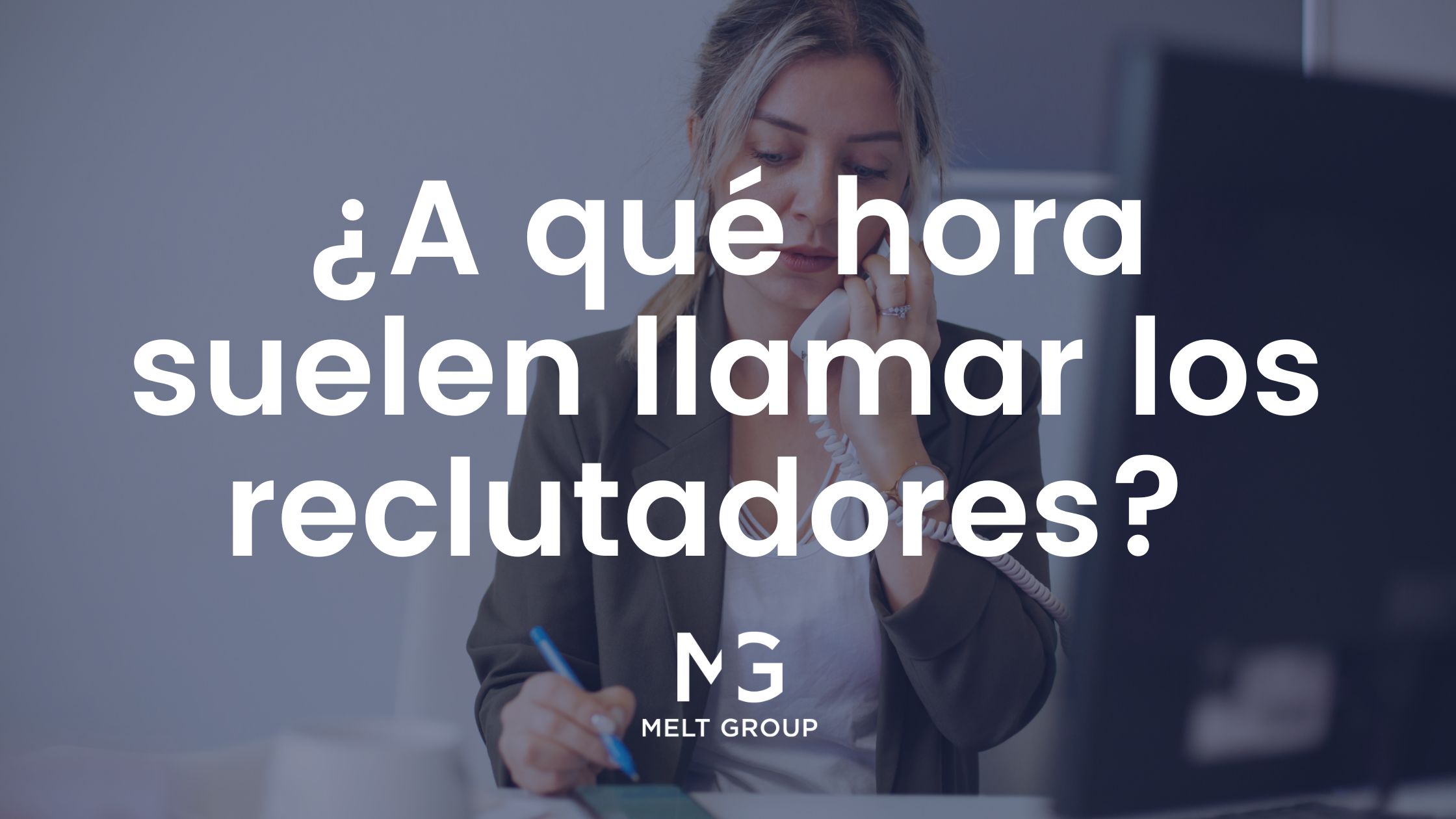 A que hora suelen llamar los reclutadores